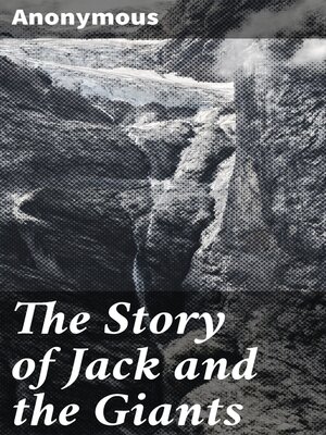cover image of The Story of Jack and the Giants